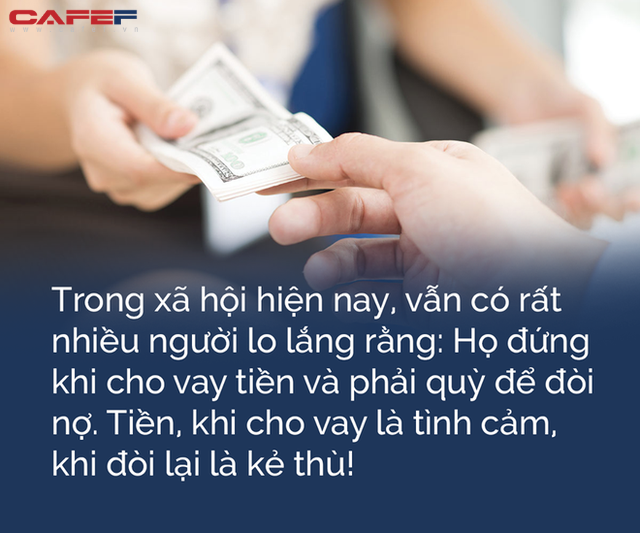 Dù mối quan hệ thân thiết đến đâu cũng đừng cho ba loại người này vay tiền: Làm ơn lại nhận về rắc rối, tự mình giẫm vào chân mình - Ảnh 2.