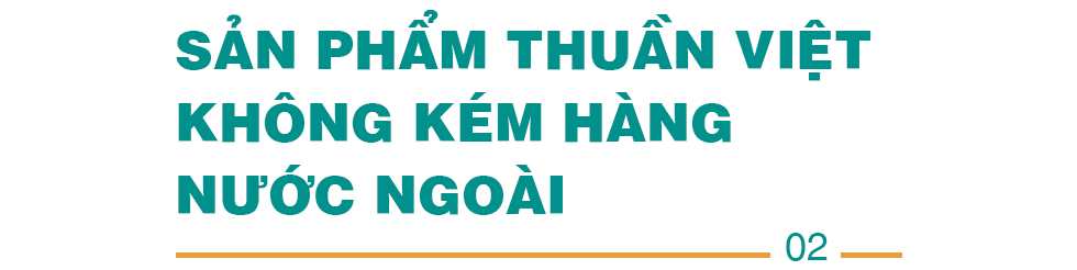 Khát vọng đế chế kinh doanh khổng lồ mang tên Việt Nam nhìn từ những giải pháp được “may đo” cho người Việt - Ảnh 5.