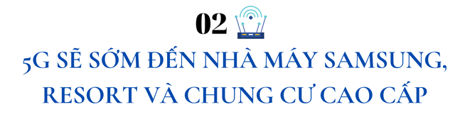 Phó TGĐ Viettel Networks: 5G Viettel sẽ sớm có mặt ở nhiều tỉnh, thành phố lớn - Ảnh 4.