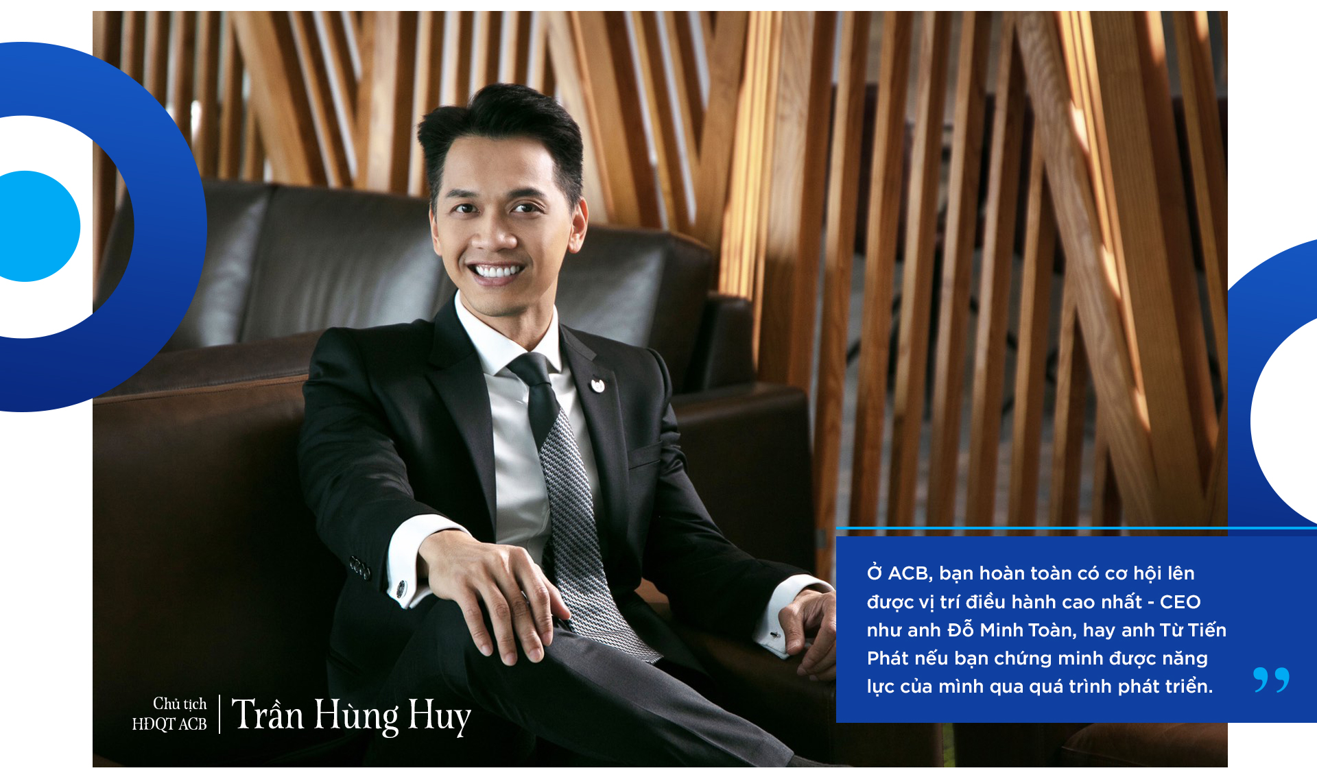 Chủ tịch ngân hàng đặc biệt nhất Việt Nam và hành trình 10 năm ‘trở lại yên chiến mã’ của ACB - Ảnh 11.