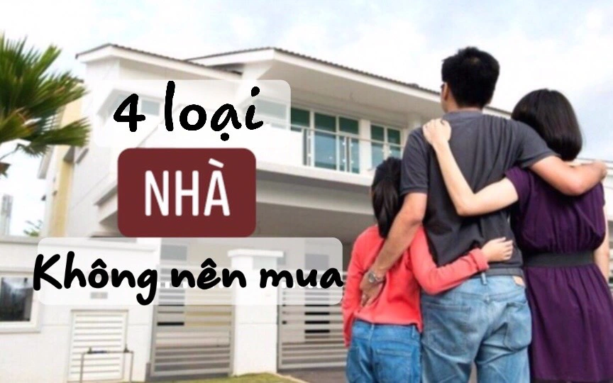 4 kiểu nhà không nên mua mà nhất định phải nhớ, quên dù chỉ một trường hợp cũng sẽ khiến bạn phải hối hận không nguôi về sau