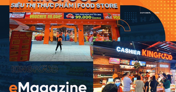 New retail đã đưa Kingfood Mart tăng trưởng 400% trong đại dịch như thế nào?