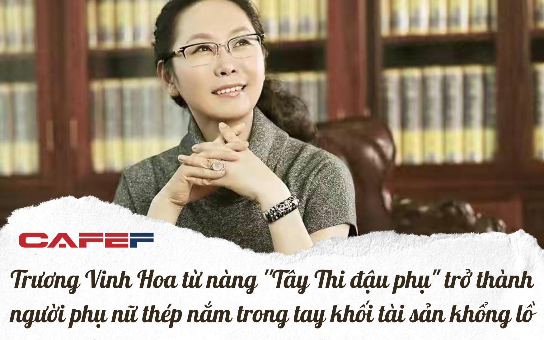 Tỷ phú ''Tây Thi đậu phụ'' phò tá chồng từ anh chàng buôn sắt vụn thành ông chủ tỷ đô: Đằng sau người đàn ông thành công là một người phụ nữ vĩ đại!