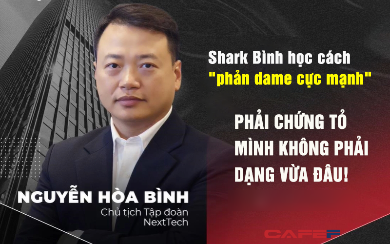 Gánh scandal chấn động cả ngành từ năm 25 tuổi, Shark Bình học cách "phản dame” cực mạnh: Tôi chẳng hại ai trước, nhưng ai hại tôi thì sẽ đấu tranh tới cùng, phải chứng tỏ mình không phải dạng vừa đâu!