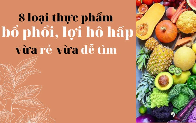 8 loại rau quả "rẻ bèo", bán đầy chợ Việt cực bổ phổi, lợi hô hấp: Bếp nhà nào cũng có nhưng ít người biết cách tận dụng