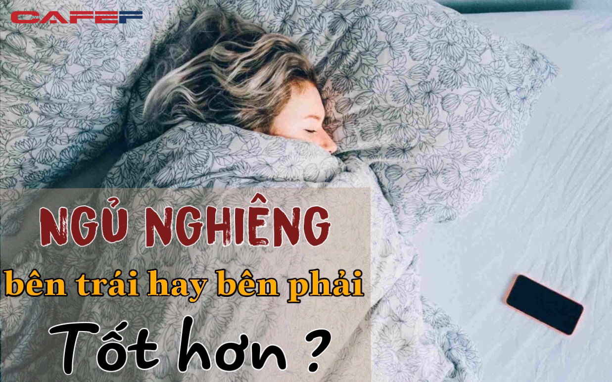 Khi ngủ, nằm nghiêng bên trái hay bên phải sẽ tốt hơn? Sai lầm hơn 80% người mắc phải nhưng nhiều người vẫn ngủ theo tư thế này mỗi ngày