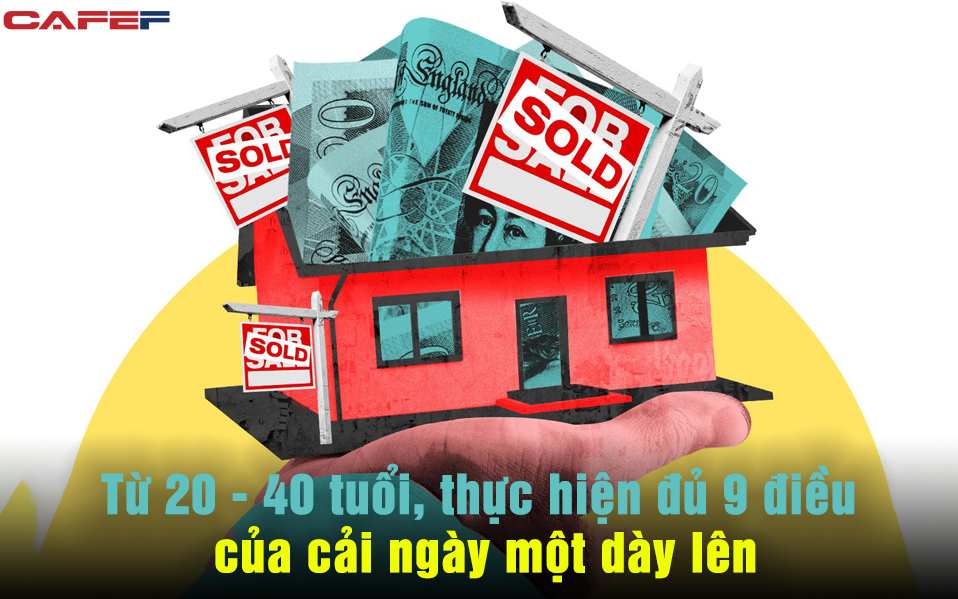 Từ 20 - 40 tuổi là giai đoạn quan trọng nhất trong đời: "Đầu tư" vào 9 điều sau, của cải nửa đời sau không còn phải lo toan