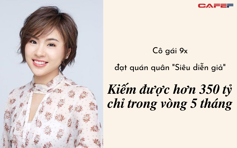 Cô gái 9x khởi nghiệp với món nợ 11 tỷ, kiếm được hơn 350 tỷ chỉ trong vòng 5 tháng, lọt danh sách Forbes khi chưa đầy 30 tuổi: Thành công chính là kiên trì đến cùng!