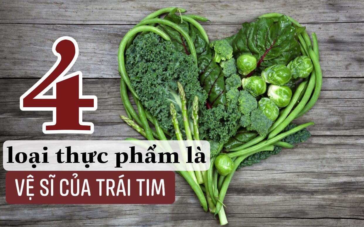 4 loại thực phẩm được mệnh danh là “vệ sĩ của trái tim”: Bổ sung mỗi ngày giúp trái tim khỏe mạnh, sát thủ tắc nghẽn mạch máu cũng phải rời xa