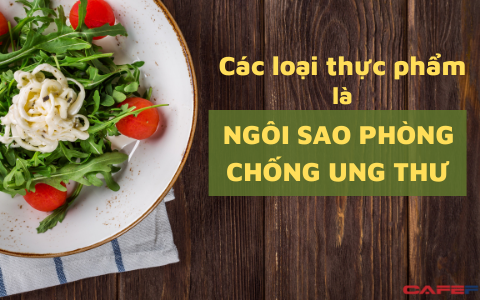 19 loại thực phẩm tự nhiên được mệnh danh là “ngôi sao phòng ung thư&quot;: Hàng ngày chú ý ăn nhiều hơn, bệnh tật sẽ chủ động “tránh xa” bạn