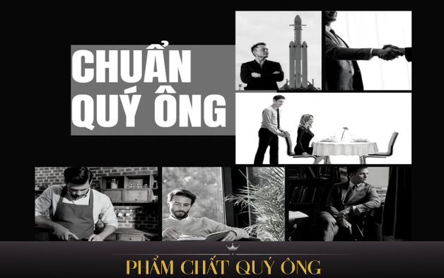 Từ đàn ông đến quý ông, đây là 20 “chuẩn” phải có, bạn đã có bao nhiêu?