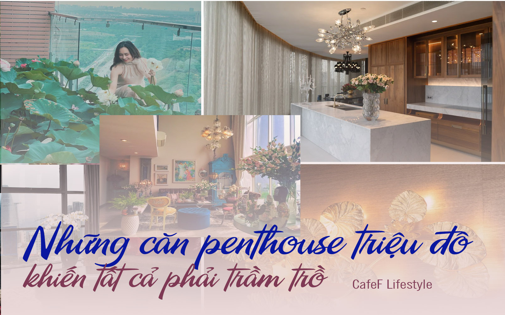 1 triệu đô có thể mua được biệt thự nhưng chủ nhân những căn penthouse này khiến tất cả phải trầm trồ: "Ở chung cư thế này cũng đáng lắm"