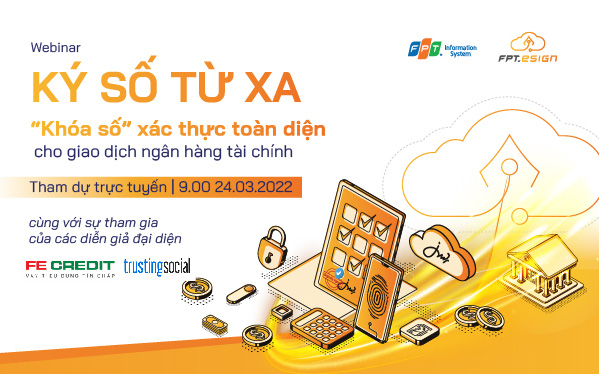 Ký số từ xa – khóa số xác thực toàn diện cho giao dịch ngân hàng – tài chính