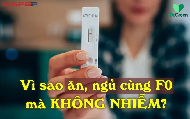 Vì sao ăn, ngủ cùng F0 vẫn không mắc Covid? Nghiên cứu mới chỉ ra một điều kiện quan trọng của cơ thể