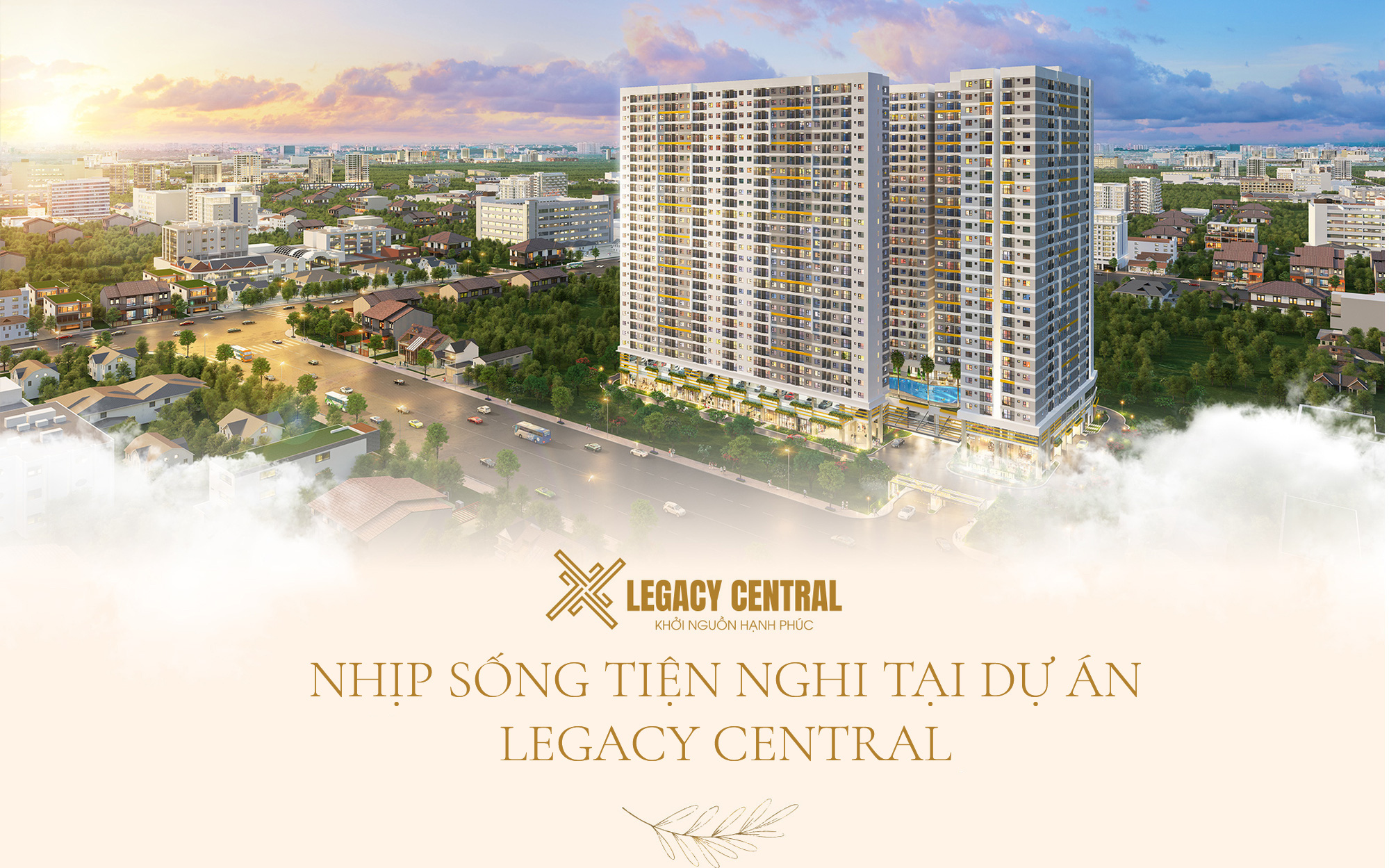 Nhịp sống tiện nghi tại dự án Legacy Central