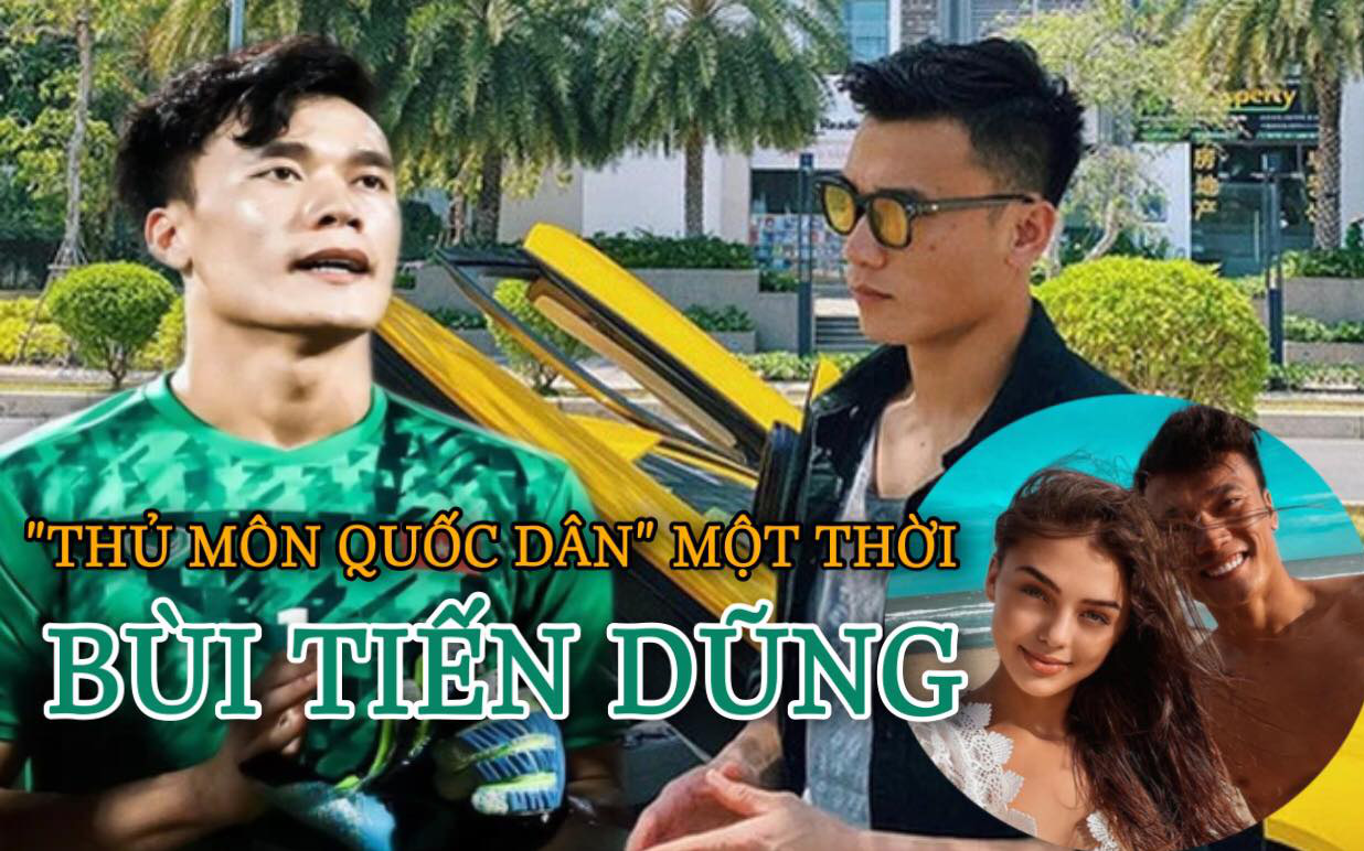 Thăng trầm tuổi 25 của "thủ môn quốc dân" một thời BÙI TIẾN DŨNG: Sự nghiệp áo số tụt dốc, vừa bán BMW bằng nửa giá lúc mua nhưng vẫn có tiếng là “ông chủ chịu chơi, đắt quảng cáo”