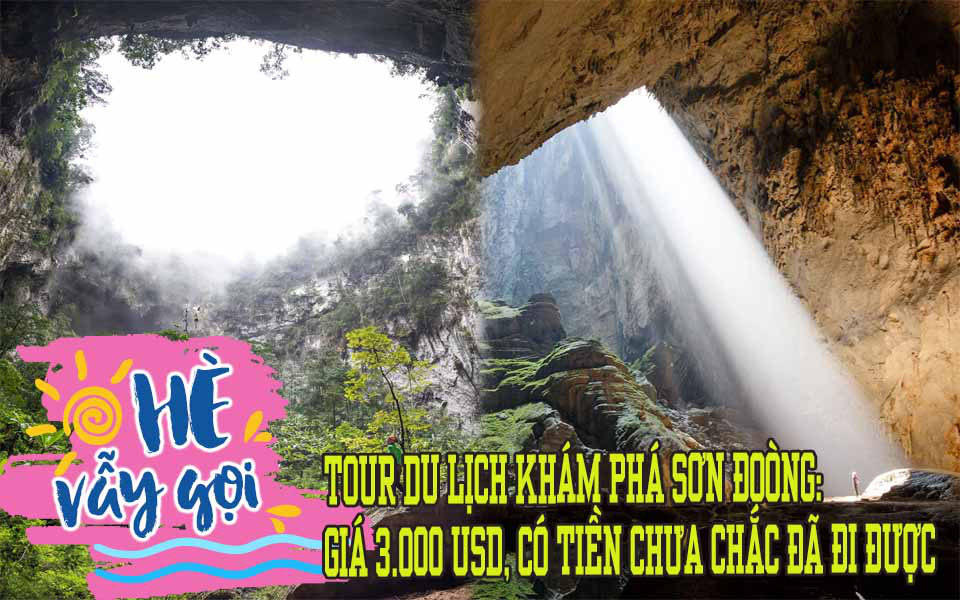 Có gì trong tour du lịch khám phá hang động lớn nhất Việt Nam? Giá tương đương chuyến du lịch quanh châu Âu, có tiền chưa chắc đã đi được, Chủ tịch ACB Trần Hùng Huy phải thốt lên 2 chữ &quot;thán phục&quot;