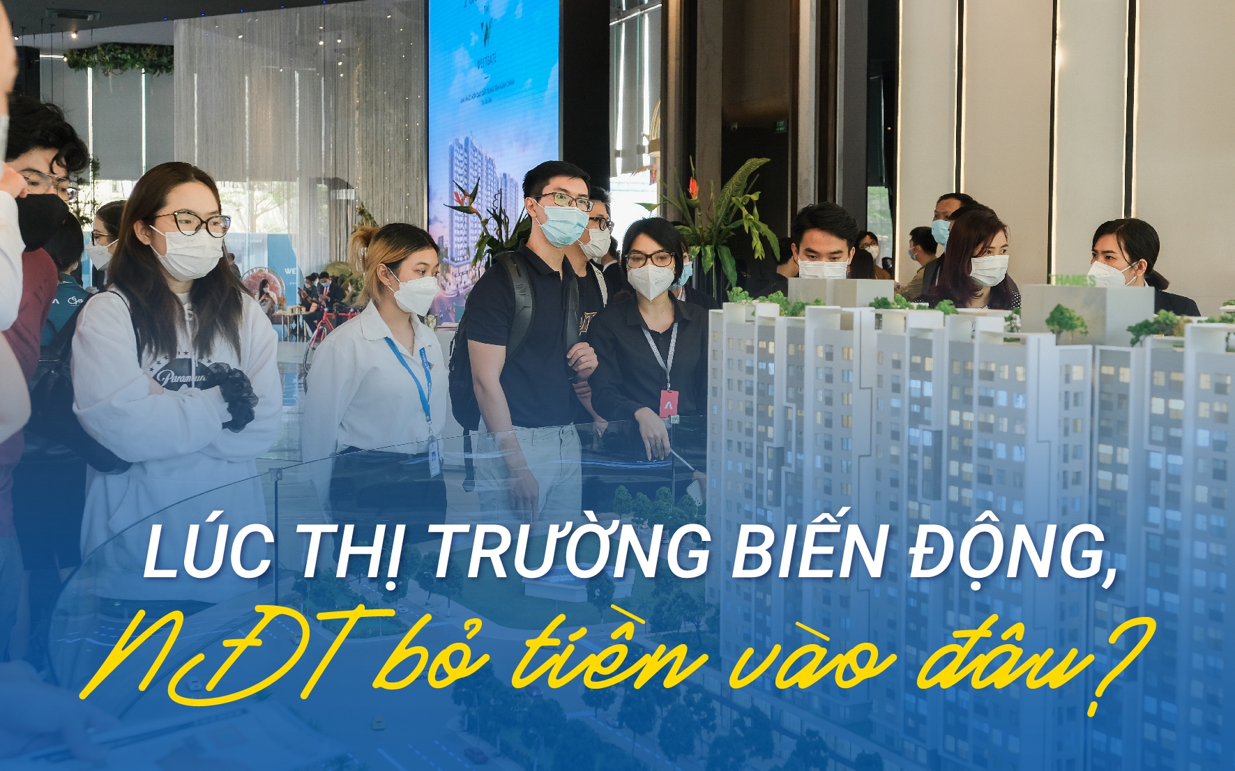 Chuyên gia chỉ cách “bỏ tiền” vào phân khúc BĐS này lúc thị trường biến động?