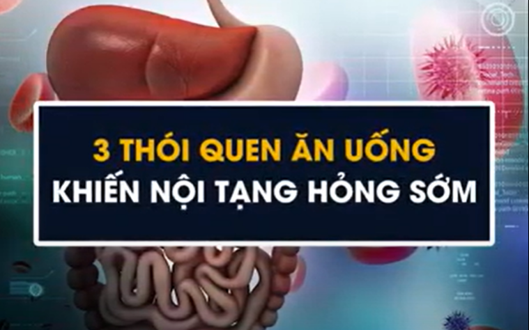 Nội tạng hỏng sớm vì 3 thói quen ăn uống nhiều người đang mắc phải: Bỏ ngay kẻo tim, dạ dày, ruột 'không sớm thì muộn' cũng mang bệnh