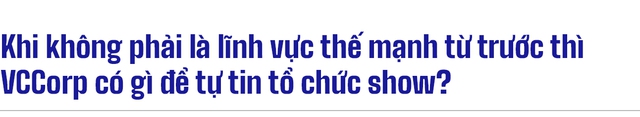 Phó TGĐ VCcorp Phan Đặng Trà My: Drama không phải công thức thành công duy nhất của truyền hình thực tế! - Ảnh 18.