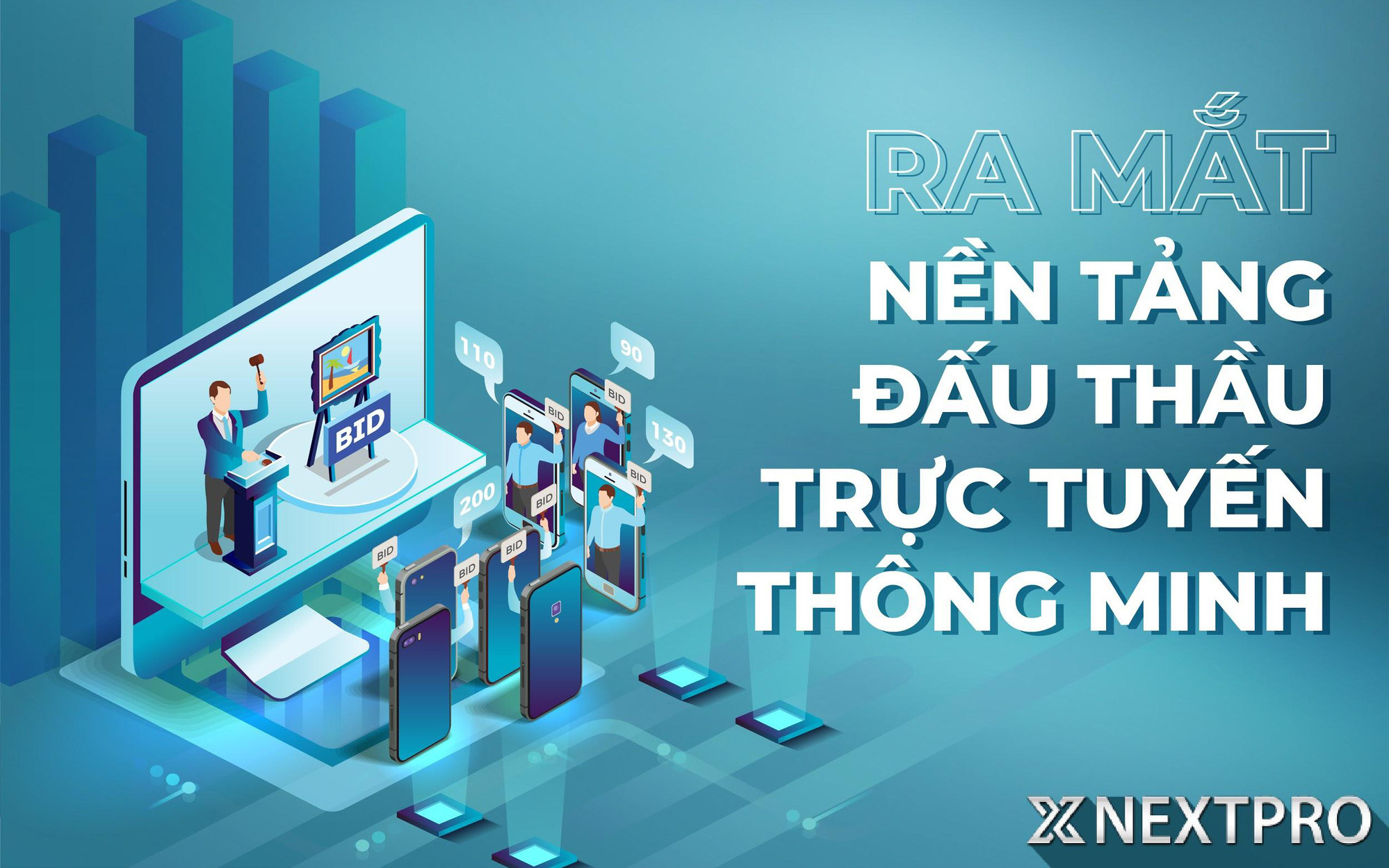 NextPro - "Nền tảng đấu thầu thông minh" bảo vệ sự công minh cho doanh nghiệp