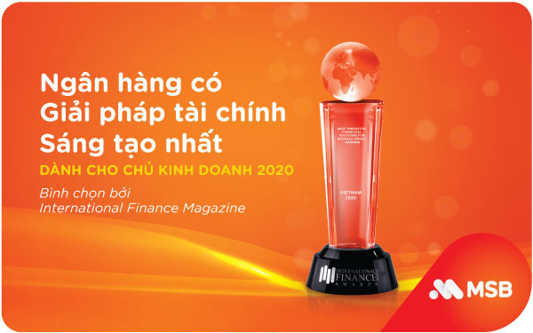 MSB nhận giải thưởng ngân hàng có giải pháp tài chính sáng tạo nhất cho chủ kinh doanh năm 2020