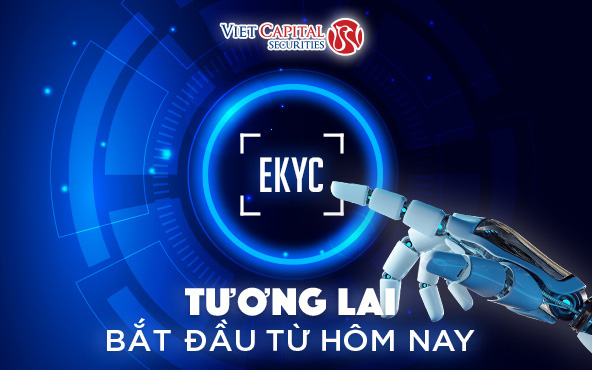 eKYC - bước tiến mới nâng tầm trải nghiệm dịch vụ nhà đầu tư