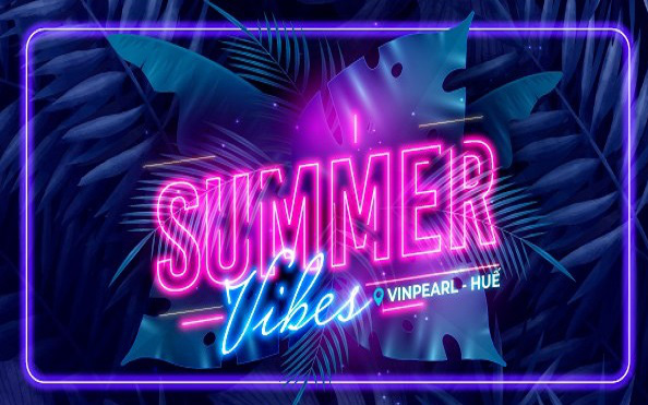 Thăng hoa cảm xúc cùng đêm tiệc Summer Vibers