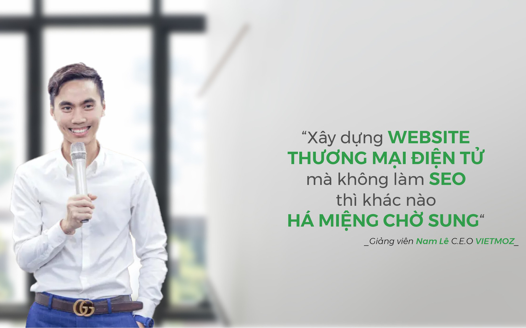 CEO VietMoz: Xây dựng Website thương mại điện tử mà không làm SEO thì khác nào há miệng chờ sung