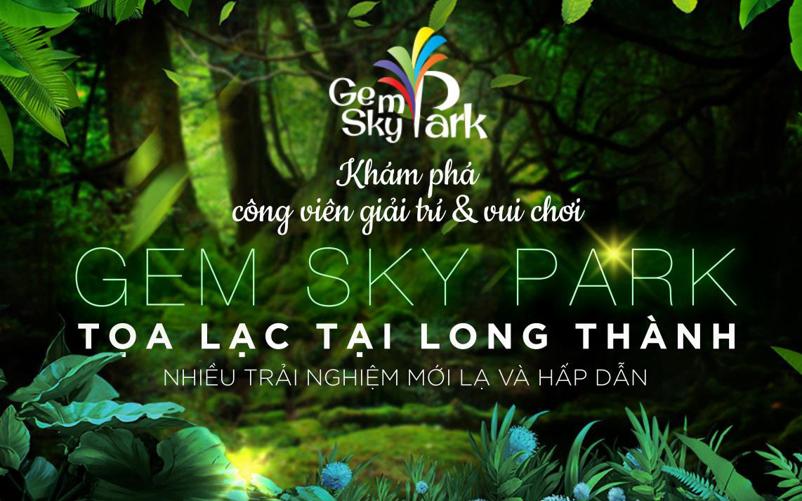 Công viên Gem Sky Park - Hoàn thiện bức tranh đô thị đa chức năng của Gem Sky World