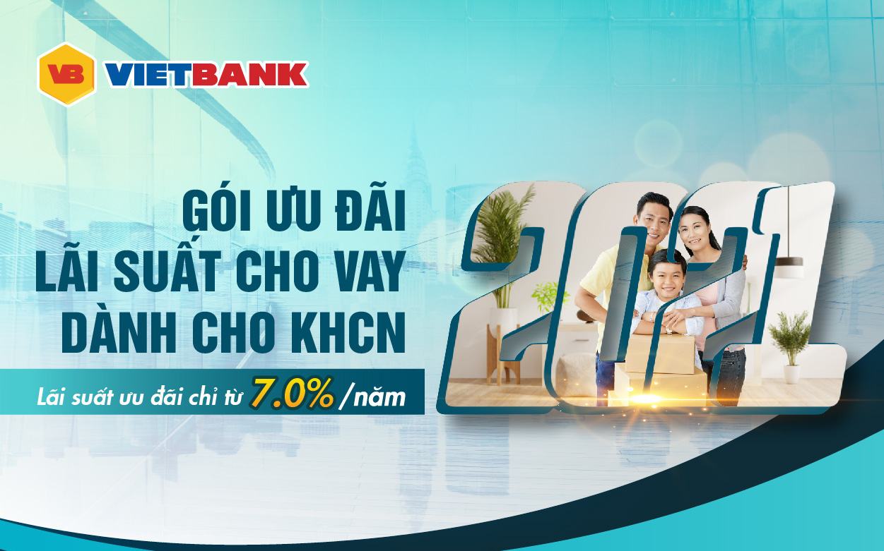 Khách hàng được ưu đãi lãi suất chỉ từ 7%/năm tại Vietbank