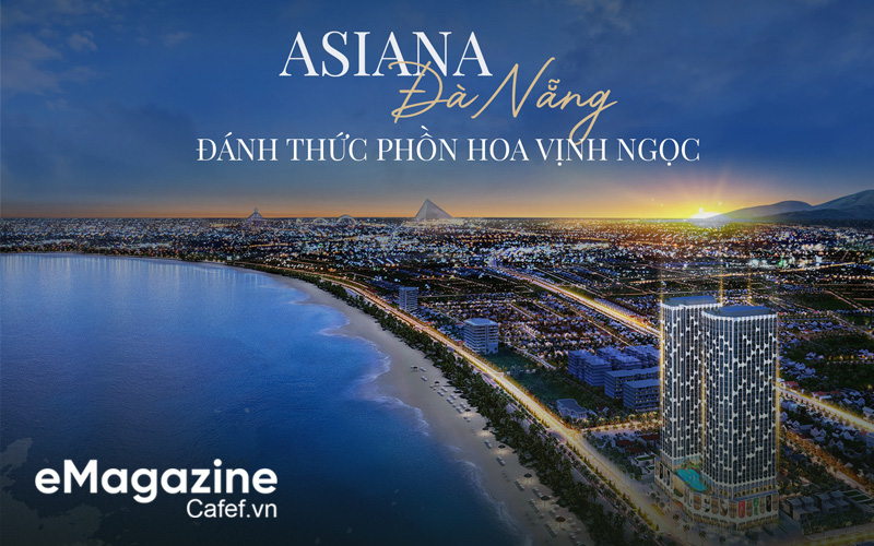 Asiana Đà Nẵng: Đánh thức phồn hoa Vịnh Ngọc