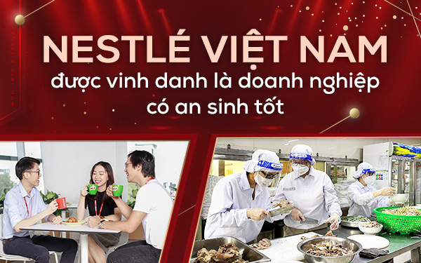 Nestlé Việt Nam được vinh danh là doanh nghiệp có an sinh tốt