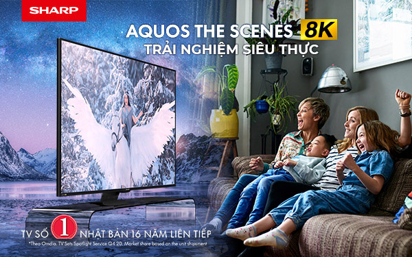 Sharp ra mắt TV 8K mới - siêu phẩm giải trí cho trải nghiệm siêu thực