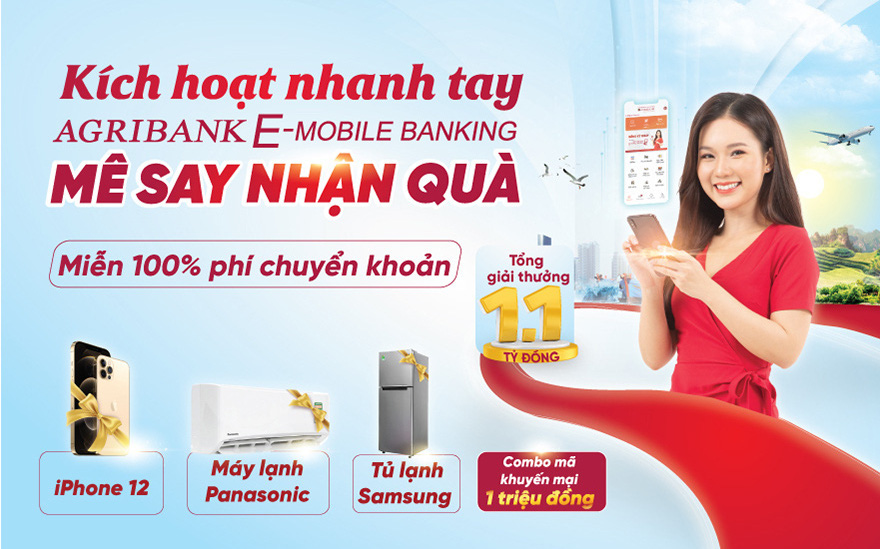 “Kích hoạt nhanh tay – Mê say nhận quà" cùng ứng dụng Agribank E-Mobile Banking