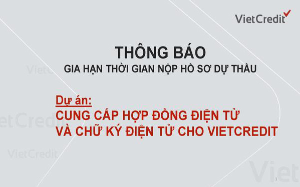 VietCredit thông báo gia hạn thời gian nộp hồ sơ dự thầu