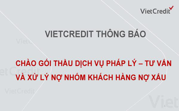 VietCredit thông báo chào gói thầu dịch vụ pháp lý, xử lý nợ xấu