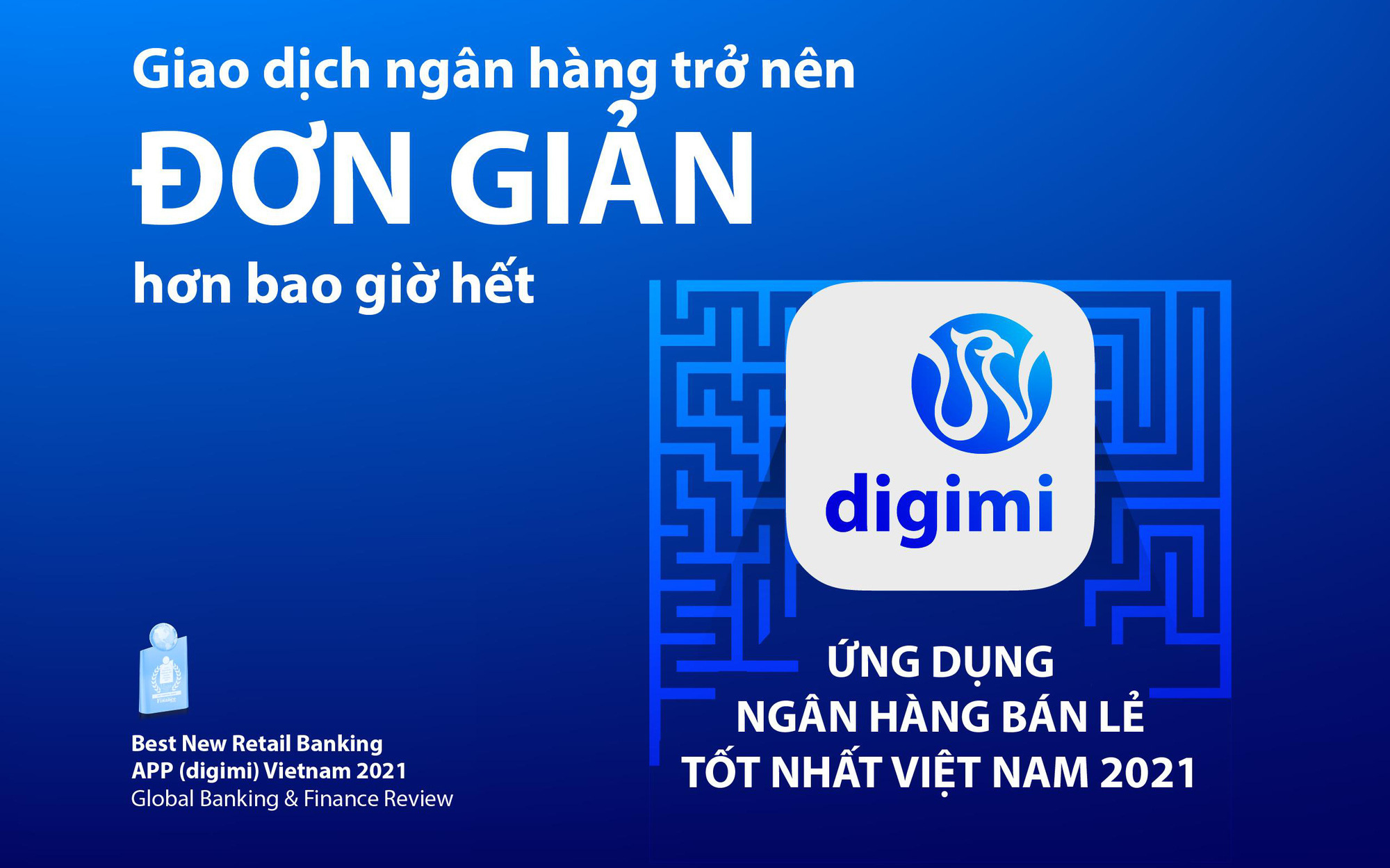 Digimi - ứng dụng ngân hàng bán lẻ tốt nhất Việt Nam 2021 do Global Banking & Finance Review bình chọn