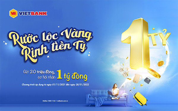 Gửi tiết kiệm tại Vietbank, cơ hội trúng sổ tiết kiệm lên đến 1 tỷ đồng