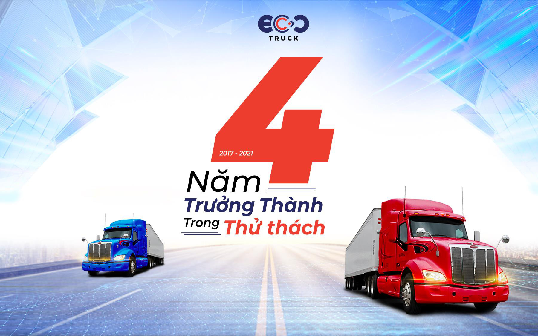 Logistics công nghệ EcoTruck - 04 năm trưởng thành trong thử thách