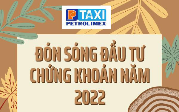 Đón sóng đầu tư chứng khoán năm 2022