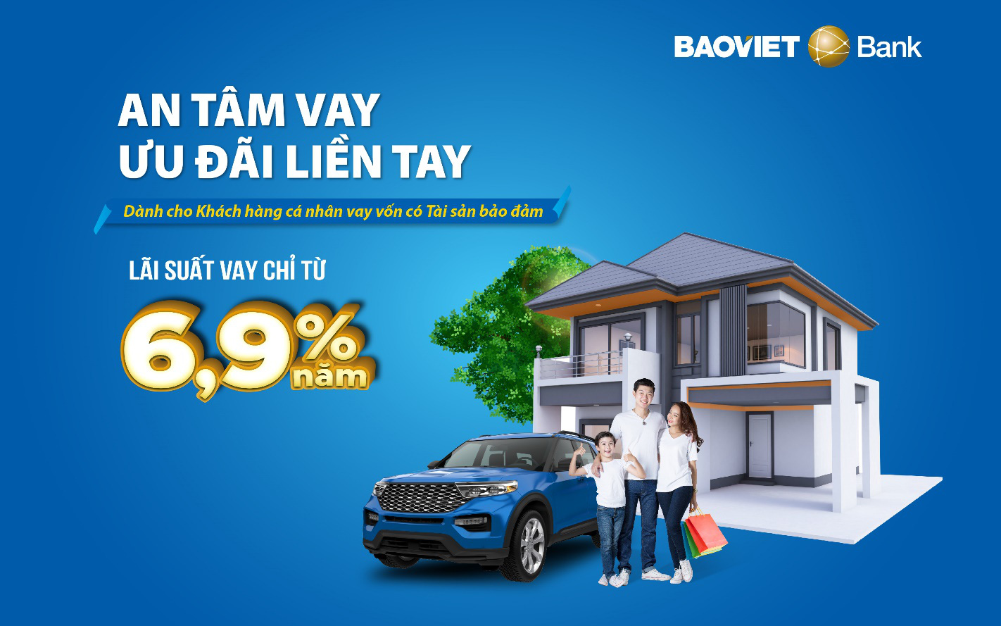 BAOVIET Bank ưu đãi vay cá nhân có tài sản đảm bảo lãi suất từ 6,9%