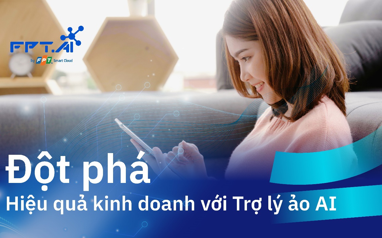 Đột phá hiệu quả tư vấn bán hàng với Trợ lý ảo AI mới