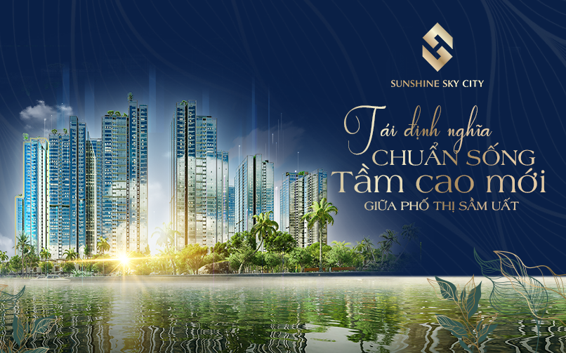 Sunshine Sky City: Tái định nghĩa chuẩn sống tầm cao mới giữa phố thị sầm uất