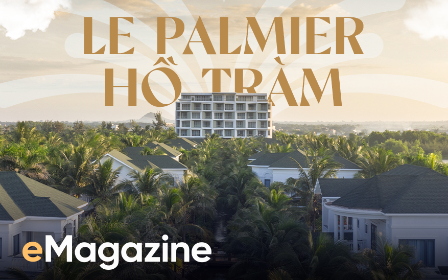 Le Palmier Hồ Tràm – Chốn thanh bình bên miền biển xanh trên cung đường nghỉ dưỡng “tỷ đô”