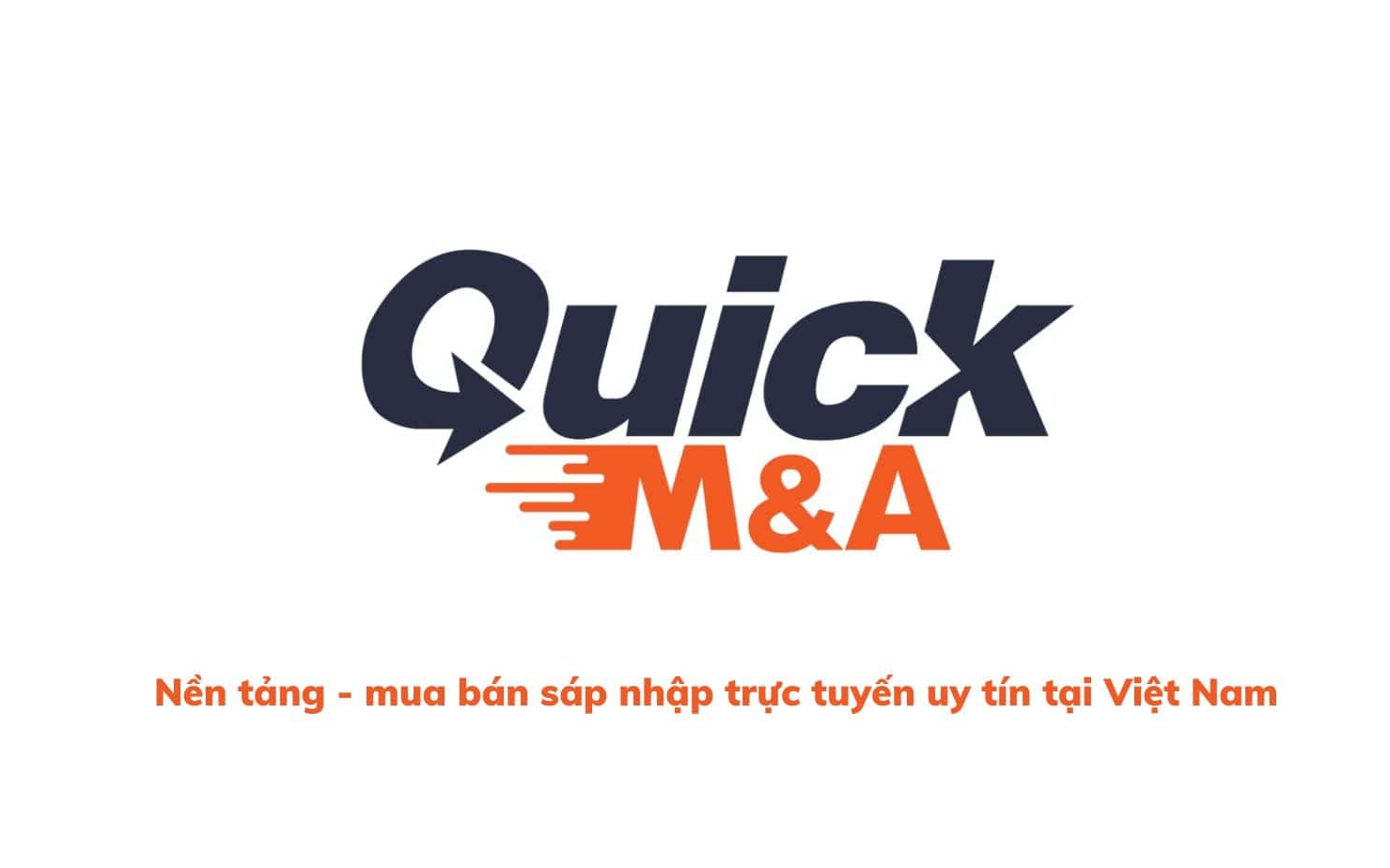 Quickma.biz - Nền tảng mua bán doanh nghiệp trực tuyến tại Việt Nam