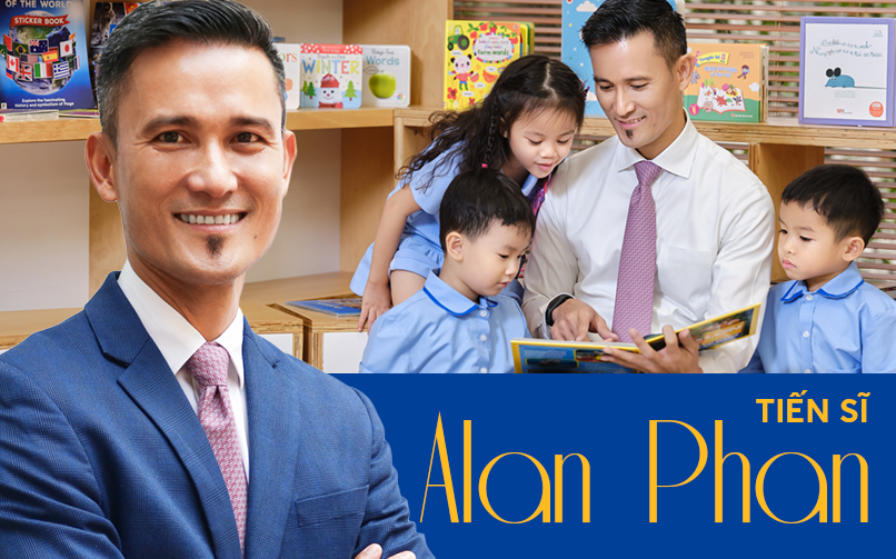 Tiến sĩ Alan Phan: “Kiến tạo người trẻ Việt toàn cầu từ long tự hào dân tộc”