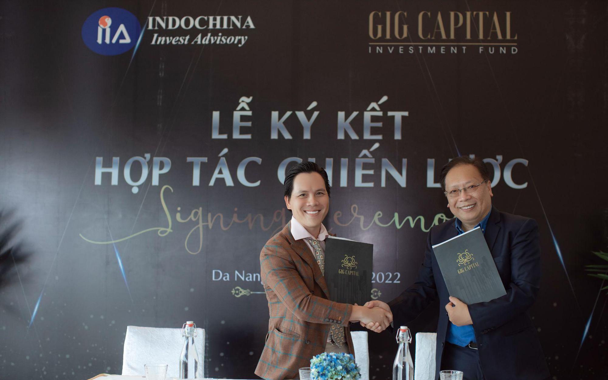 Quỹ GIG Capital ký kết hợp tác chiến lược với Indochina Invest Advisory