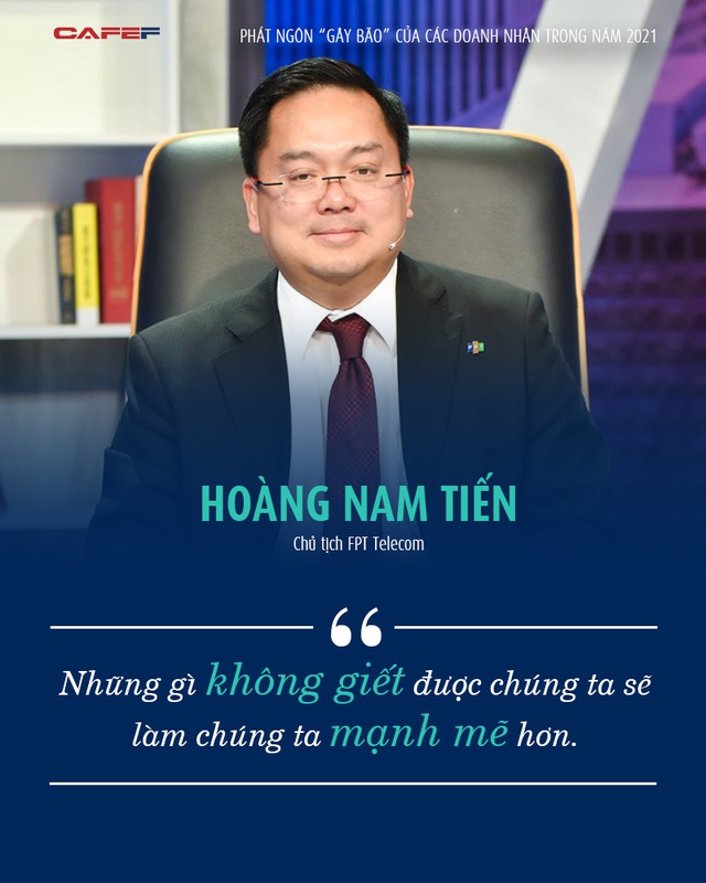 7 phát ngôn tóm gọn năm 2021 từ những doanh nhân hàng đầu Việt Nam: Gian nan thử người tài, khó khăn thử lòng kiên nhẫn - Ảnh 14.