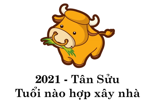 Tuổi nào đẹp để động thổ, xây nhà năm Tân Sửu 2021? - Ảnh 2.